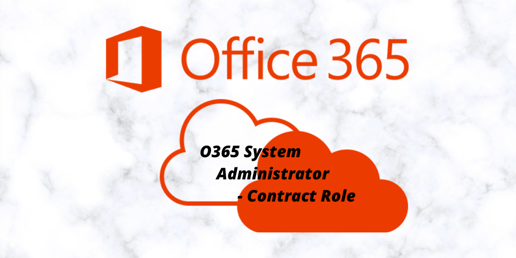 Office 365 Systems Administrator Role